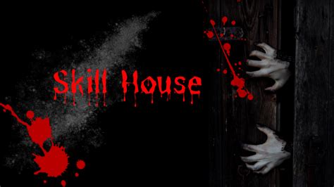 Skill House 2025